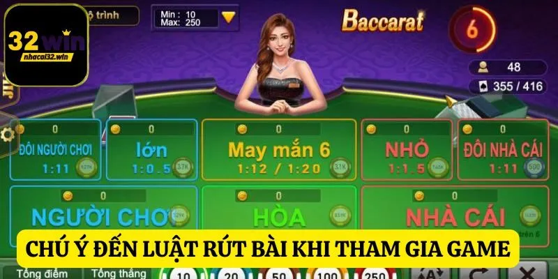 Chú ý đến luật rút bài khi tham gia game
