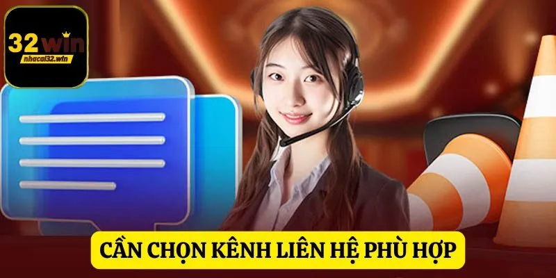 Khi kết nối với nhà cái nên chọn kênh phù hợp